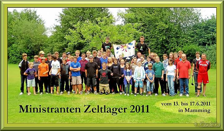 [2011-06-17] Ministrantenzeltlager Mamming 13 -17 6 2011 [17 06 2011 11'16'22] Titelbild